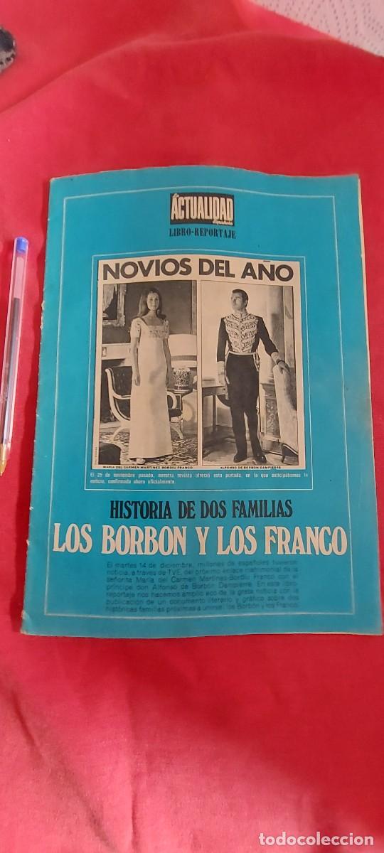 Manuscritos antigos: Revista -La actualidad espa&ntilde;ola-A&ntilde;os 71 Los Borb&oacute;n y los Franco (( PEDIDOS M&Iacute;NIMOS 10 &euro; ) CAJA N.&ordm; 2