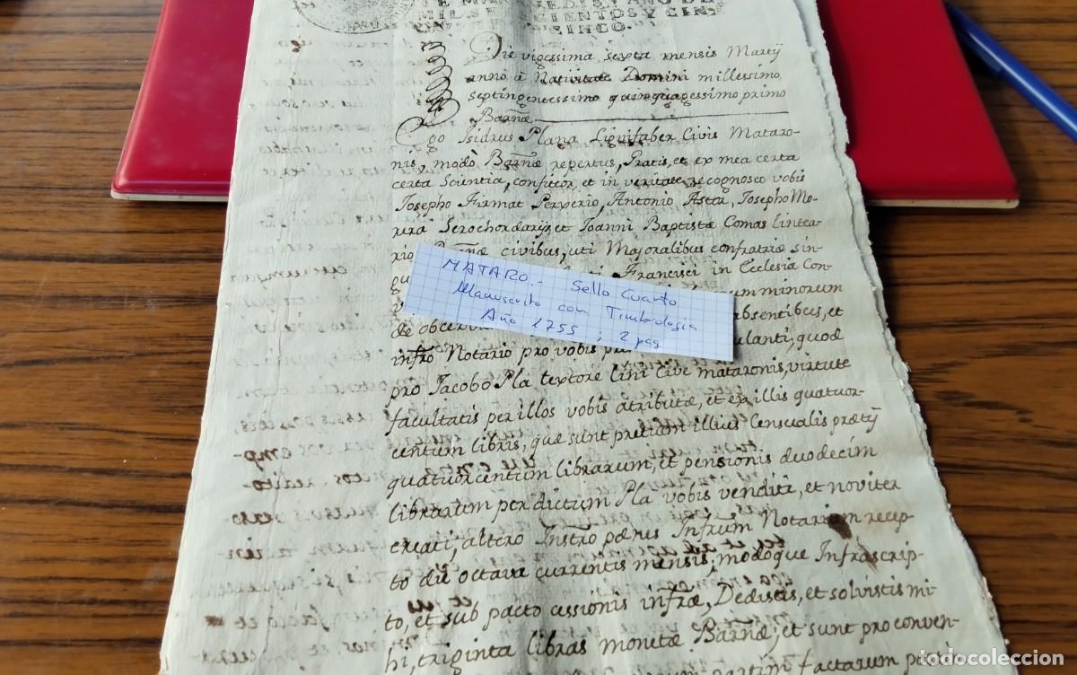 Ancient Manuscripts: MATARO,MANUSCRITO CON TIMBROLOGIA A&Ntilde;O 1755 , 2 PAG , SELLO CUARTO