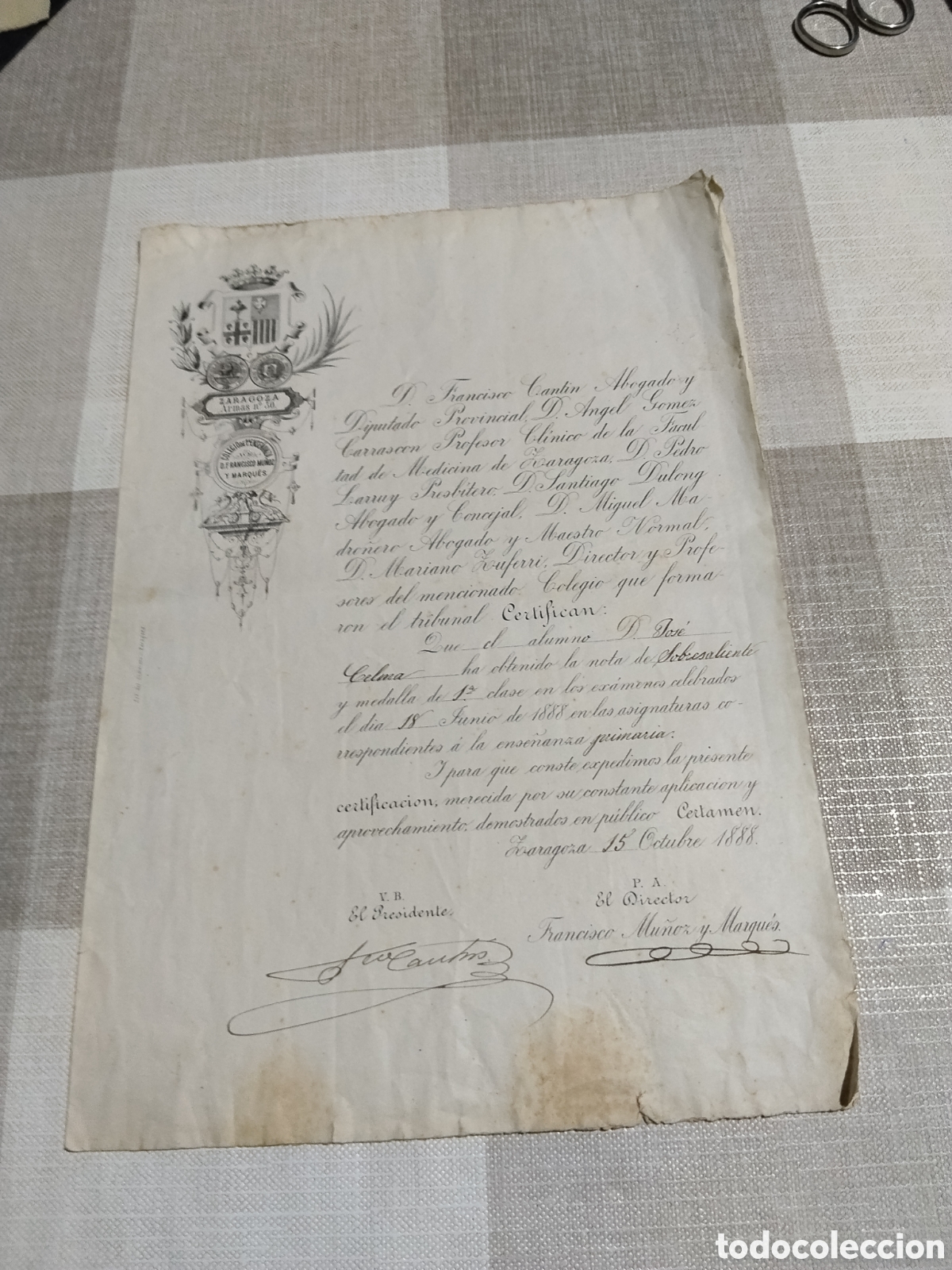 Manuscritos antiguos: Certificado alumno D.Jose Celma nota sobresaliente y medalla de la 1 clase, Zaragoza 1888