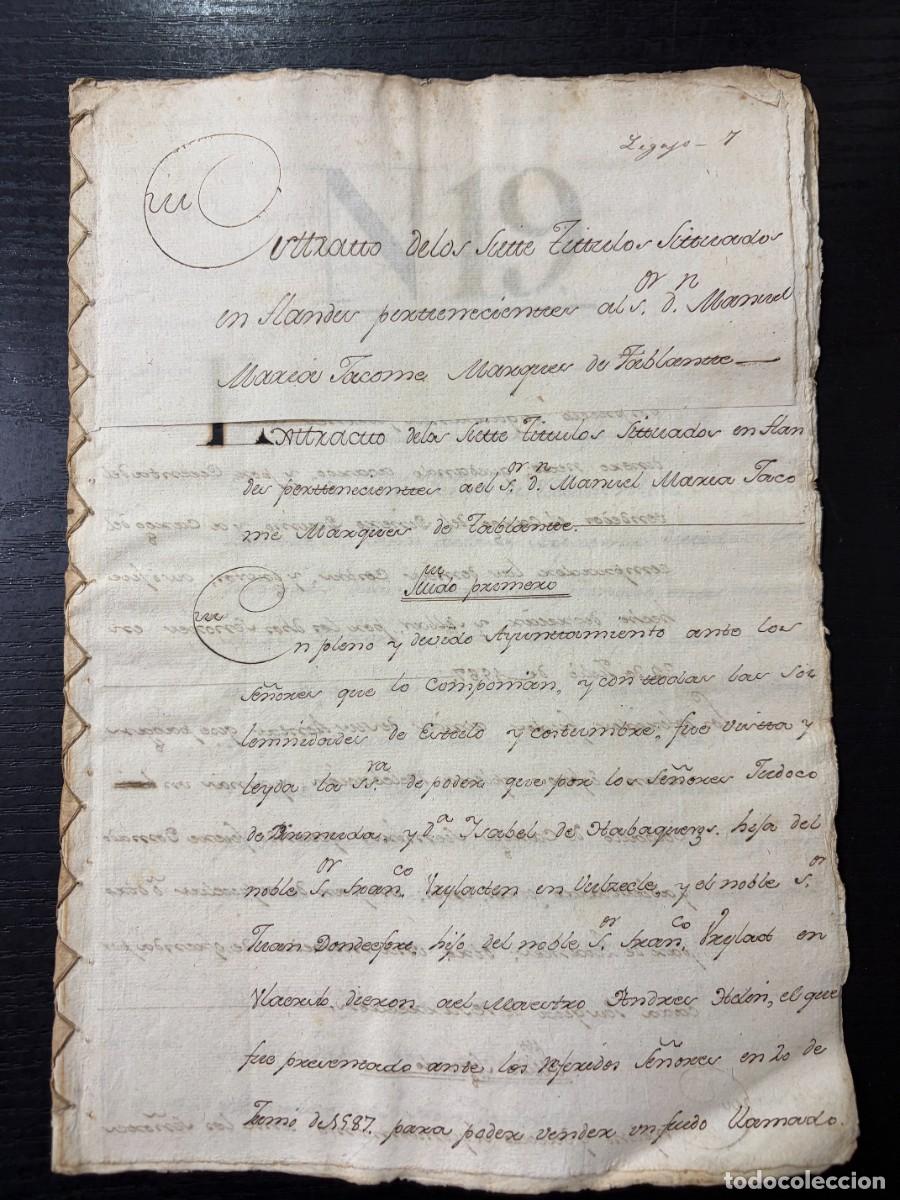 Manuscritos antiguos: EXTRACTO DE SIETE T&Iacute;TULOS DE FEUDOS EN FLANDES DEL MARQU&Eacute;S DE TABLANTES. MANUEL MAR&Iacute;A J&Aacute;COME.