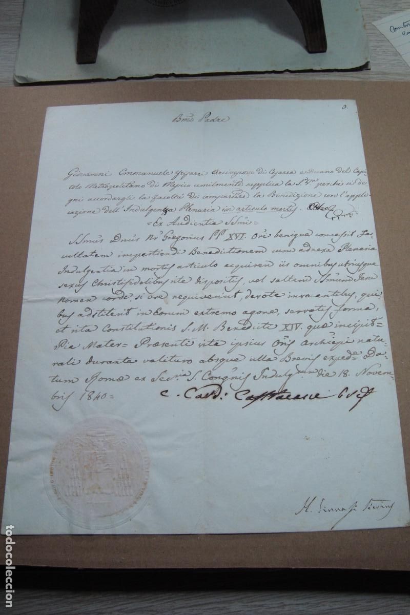Manuscritos antiguos: ANTIGUA SUPLICA INDULGENCIAS EN ARTICULO MORTIS. GIONANNI EMMANUEL IRISARRI. MEXICO 1840