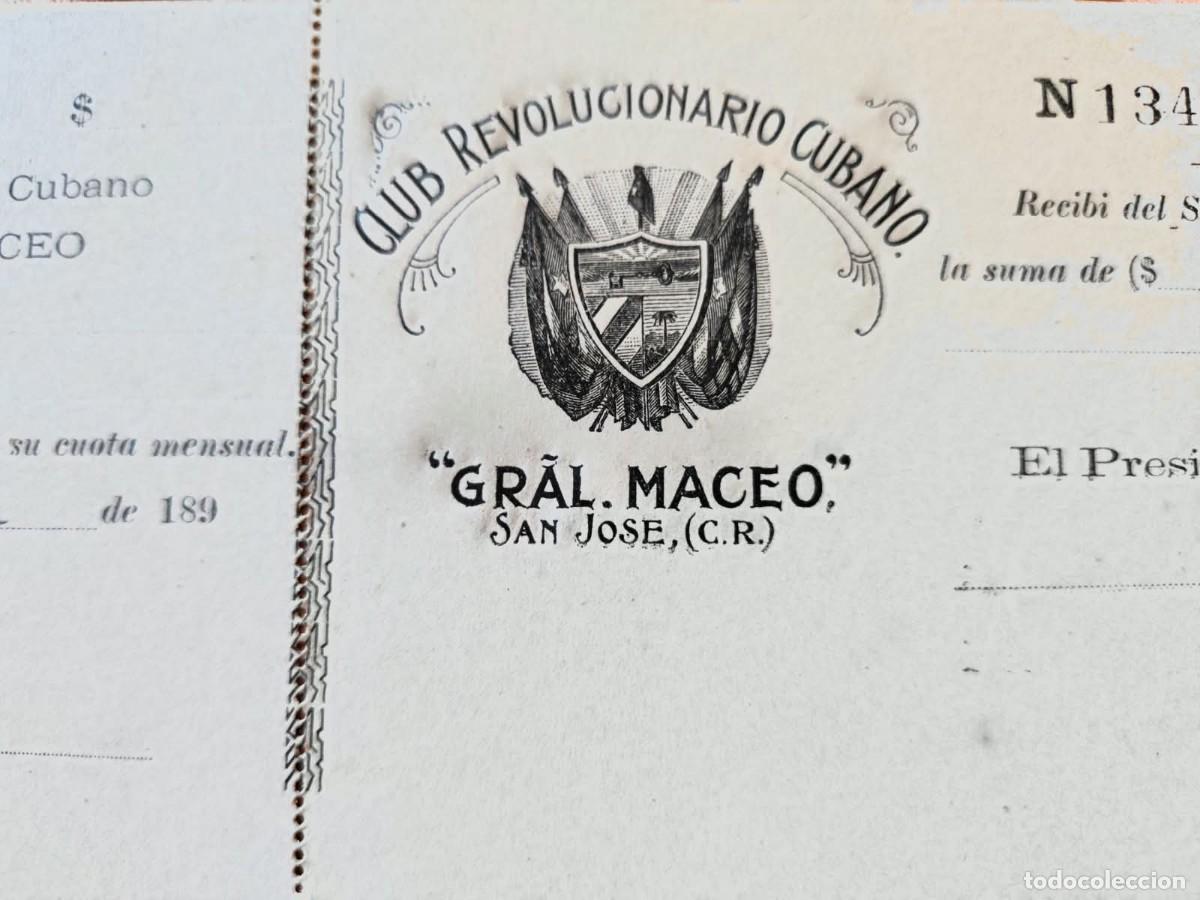 Manuscritos antiguos: 1890s San Jose Costa Rica * Partido - Club Revolucionario Cubano General Jose Maceo * Cuba