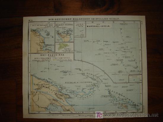 Mapas contempor&aacute;neos: MAPA COLONIAS ALEMANAS EN EL PACIFICO , ORIGINAL, DEBES&acute;,1898, . EL MUNDO EN 1898