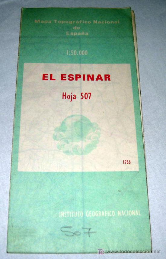 Zeitgen&ouml;ssische Karten: ANTIGUO MAPA TOPOGRAFICO NACIONAL DE ESPA&Ntilde;A - EL ESPINAR - HOJA 507 - A&Ntilde;O 1966 -   -