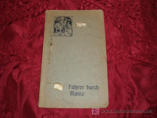 Zeitgen&ouml;ssische Karten: FURHRER DURCH MAINZ 1911