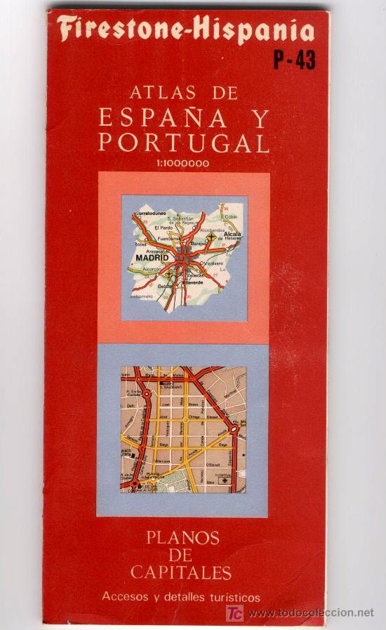Mapas contempor&aacute;neos: BONITO MAPA DE CARRETERAS - ATLAS DE ESPA&Ntilde;A Y PORTUGAL - FIRESTONE-HISPANIA, 1972