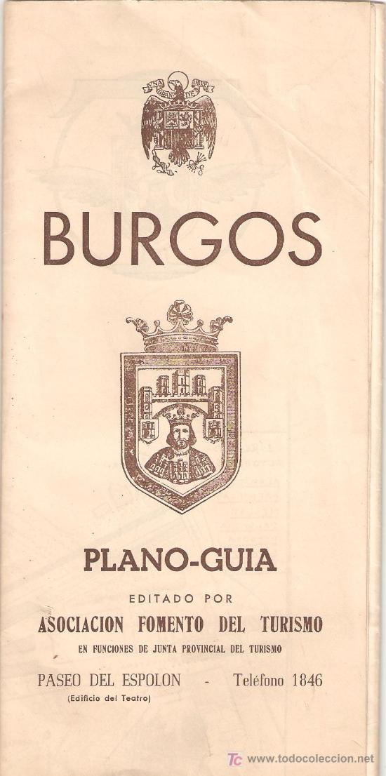 Mapas contempor&aacute;neos: PLANO GUIA DE BURGOS, A&Ntilde;OS 40, PLANO DESPLEGABLE, CON GUIA DE SUS PRINCIPALES MONUMENTOS