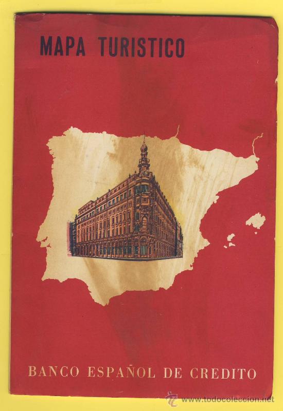 Mappe contemporanee: MAPA TURISTICO-A&Ntilde;OS 40 -BANCO ESPA&Ntilde;OL DE CREDITO-GUIA DE PESCA Y PLAN REDIA