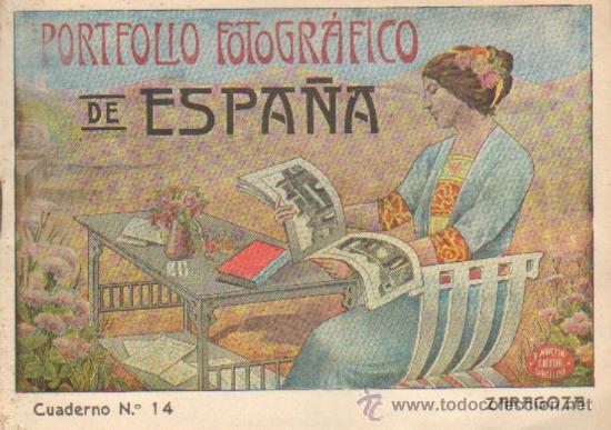 Mapas contempor&acirc;neos: PORTFOLIO FOTOGRAFICO DE ESPA&Ntilde;A. CUADERNO N&ordm; 14. ZARAGOZA. P-PORTF-036