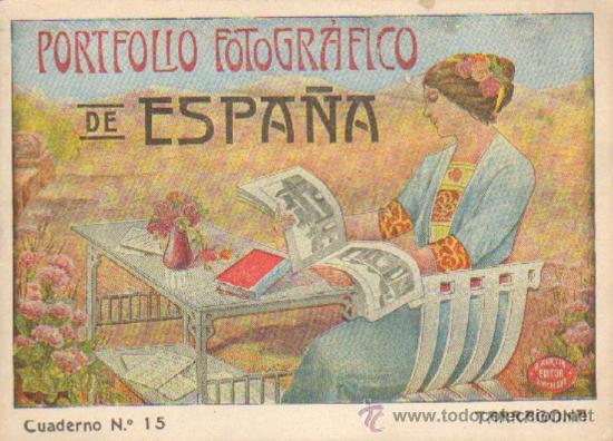 Mapas contempor&acirc;neos: PORTFOLIO FOTOGRAFICO DE ESPA&Ntilde;A. CUADERNO N&ordm; 15 TARRAGONA.  P-PORTF-036