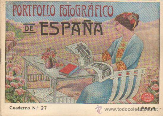 Mapas contempor&aacute;neos: PORTFOLIO FOTOGRAFICO DE ESPA&Ntilde;A. CUADERNO N&ordm; 27. LERIDA.  P-PORTF-050
