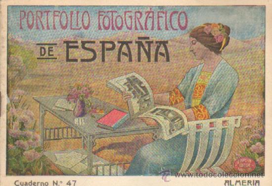 Mapas contempor&acirc;neos: PORTFOLIO FOTOGRAFICO DE ESPA&Ntilde;A. CUADERNO N&ordm; 47. ALMERIA. P-PORTF-082