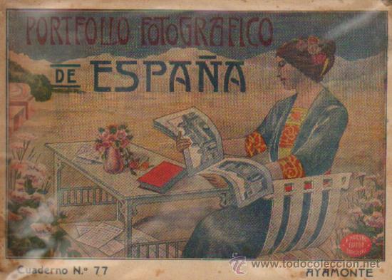 Mapas contempor&aacute;neos: PORTFOLIO FOTOGRAFICO DE ESPA&Ntilde;A. CUADERNO N&ordm; 77. AYAMONTE.    P-PORTF-102, 2