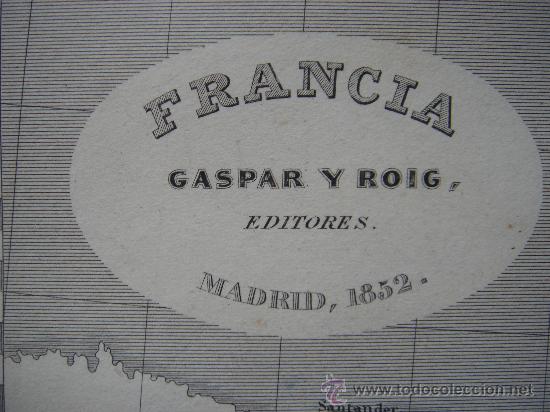 Mapas contempor&acirc;neos: MARAVILLOSO MAPA DE FRANCIA, GRABADO AL ACERO, DUFOUR, ORIGINAL, MADRID, 1852, ESPL&Eacute;NDIDO