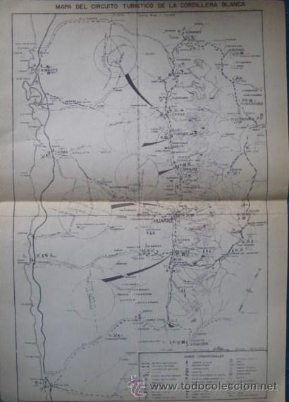 Mapas contempor&aacute;neos: CIRCUITO TURISTICO DE LA CORDILLERA BLANCA. A&Ntilde;OS 70 . ENVIO GRATIS&iexcl;&iexcl;&iexcl;