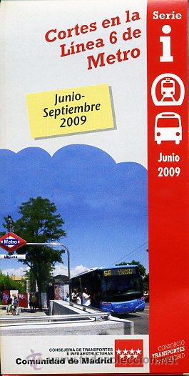 Mapas contempor&aacute;neos: plano desplegable - metro madrid - junio 2009 - cortes linea 6 - TREN FERROCARRIL