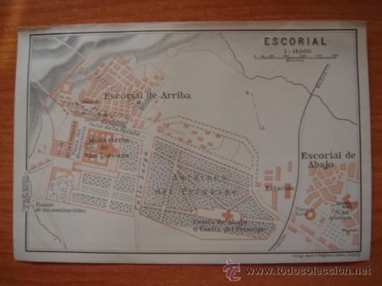Zeitgen&ouml;ssische Karten: DOCUMENTADO PLANO SITUACI&Oacute;N DEL ESCORIAL,ORIGINAL, LEIPZIG,BAEDEKER,1908,