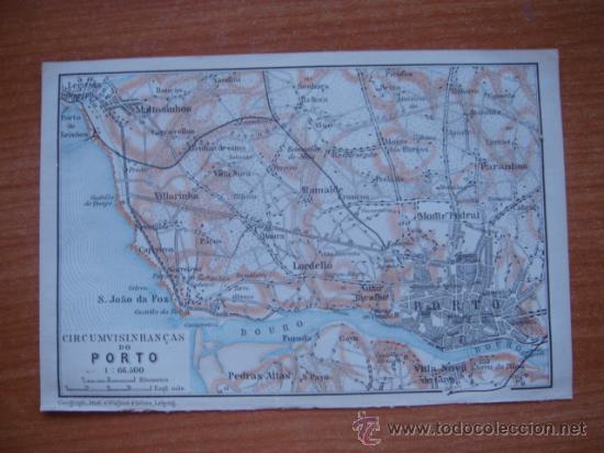 Zeitgen&ouml;ssische Karten: DOCUMENTADO PLANO OPORTO Y ALREDEDORES, PORTUGAL, ORIGINAL,LEIPZIG, BAEDEKER, 1908,