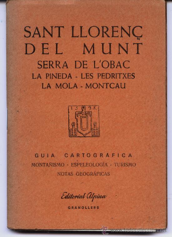 Mapas contempor&aacute;neos: Guia cartografica Sant Lloren&ccedil; del Munt (Catalunya)