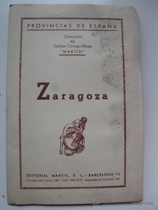 Mapas contempor&acirc;neos: ZARAGOZA - COLECCI&Oacute;N DE CARTAS COROGR&Aacute;FICAS &rdquo;MART&Iacute;N&rdquo; - EDITORIAL MART&Iacute;N - A&Ntilde;O 1968.