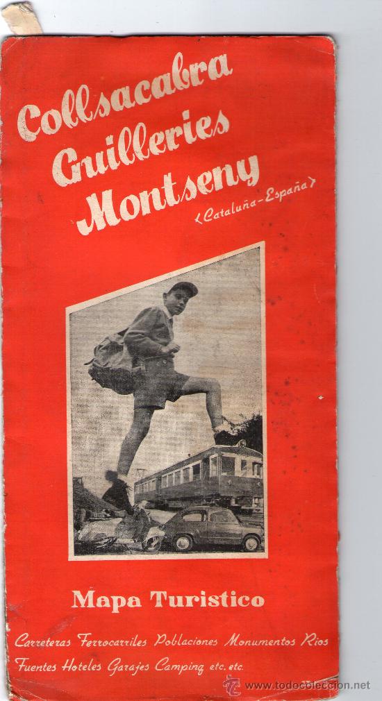 Mapas contempor&acirc;neos: MAPA TUR&Iacute;STICO - COLLSACABRA - GUILLERIES - MONTSENY - A&Ntilde;O 1960.