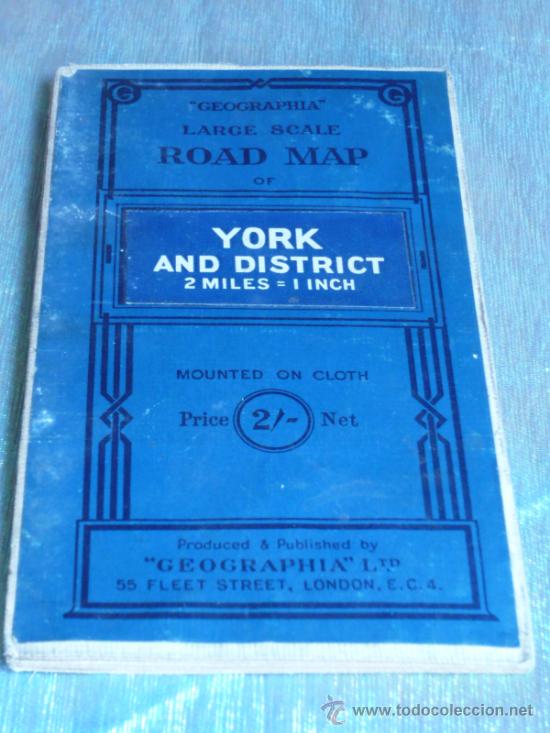 Mapas contempor&acirc;neos: Mapa de York y distrito publicado por Geographia,ltd, en 1920 aprox.