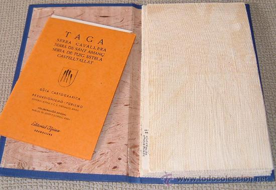 Contemporary maps: TAGA. ENTELADO. EDITORIAL ALPINA 1965. Serra Cavellerra, Sant Aman&ccedil;, Puig Estela. Castelltallat.