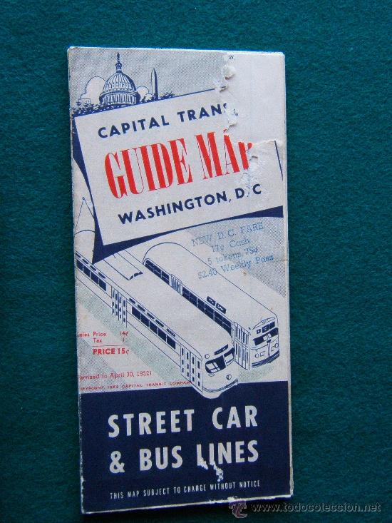 Zeitgen&ouml;ssische Karten: WASHINGTON DC - GUIDE MAP - STREET CAR & BUS LINES - CAPITAL TRANSIT - PLANO COLOR 86x61 CM. - 1952