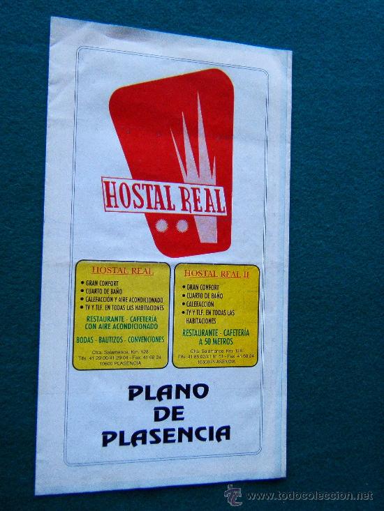 Mapas contempor&acirc;neos: PLANO DE PLASENCIA - HOSTAL REAL - CON CALLEJERO - 27 X 45 CM. - CACERES - EXTREMADURA - 1990 ?