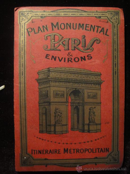 Mapas contempor&aacute;neos: PLAN MONUMENTAL PARIS ENVIRONS
