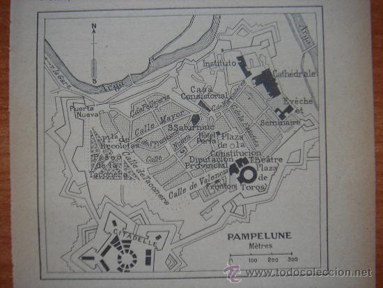 Mapas contempor&acirc;neos: INTERESANTE PLANO CIUDAD PAMPLONA, NAVARRA, ORIGINAL,PARIS, JOANNE, 1909,