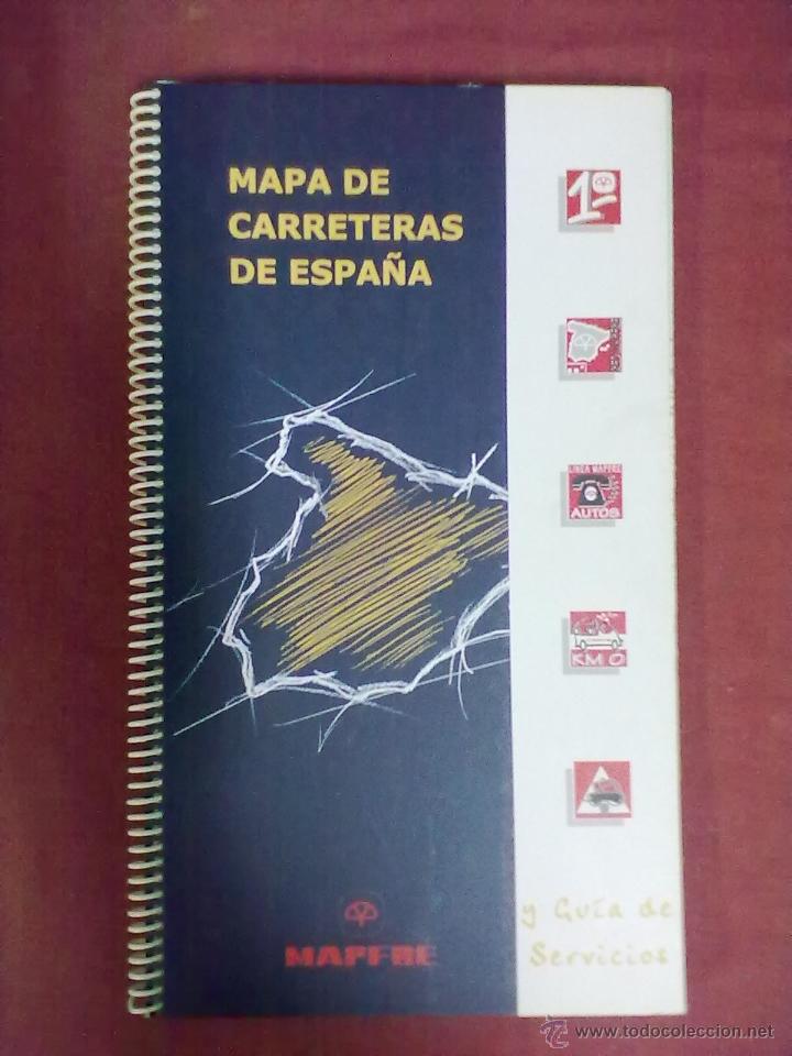 Mapas contempor&acirc;neos: MAPA DE CARRETERAS DE ESPA&Ntilde;A MAPFRE EDICION DICIEMBRE 1999