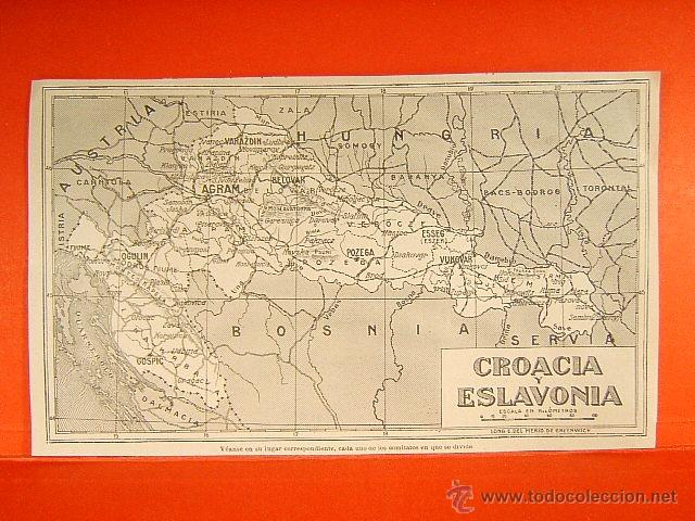 Zeitgen&ouml;ssische Karten: CROACIA-ESLAVONIA-ESLOVENIA-HORVAT-SZLAVON-ORSZAG-AGRAM-BELOVAR-VUKOVAR-SEGUI-12X21 CM-195-1903...