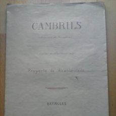 Mapas contemporáneos: PLANO DEL PROYECTO DE ALCANTARILLADO DE CAMBRILS, DETALLES. TARRAGONA. 1941.. Lote 45222373