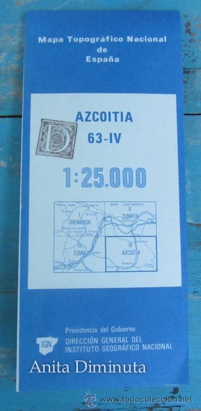 Mapas contempor&acirc;neos: ANTIGUO MAPA PLANO DE AZCOITIA - MAPA TOPOGRAFICO NACIONAL - IGN - 63 - IV - A&Ntilde;O 1983 - ESCALA 1:25.