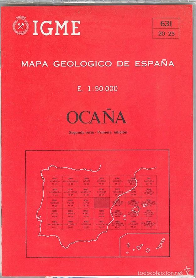 Mapas contempor&acirc;neos: Mapa y libro Geol&oacute;gico de Oca&ntilde;a (Toledo)...Mide 97 X 70 cms....del IGME a&ntilde;o 1982