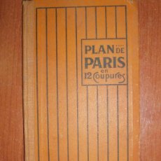 Mapas contemporáneos: PLAN DE PARIS EN 12 COUPURES. MUY COMPLETO, CALLEJERO, MAPAS, METRO, AUTUBUS, CURIOSIDADES..... Lote 78343009