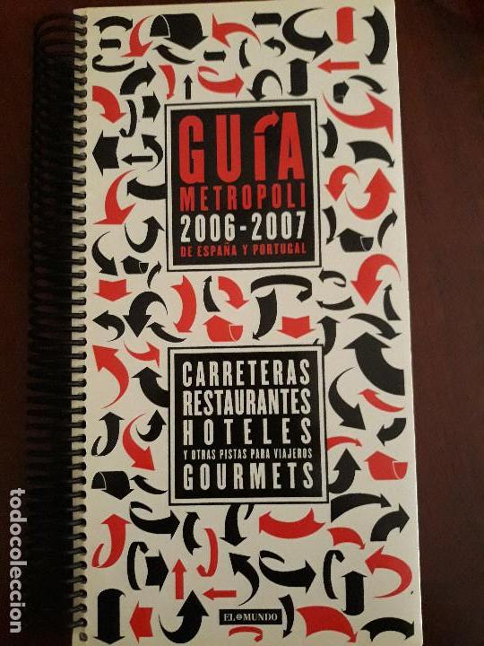 Mapas contempor&acirc;neos: GUIA METROPOLI 2006-2007 DE ESPA&Ntilde;A Y PORTUGAL