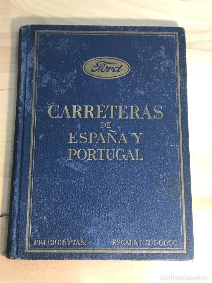 Mapas contempor&aacute;neos: CARRETERAS DE ESPA&Ntilde;A Y PORTUGAL - FORD MOTOR IBERICA - 1934