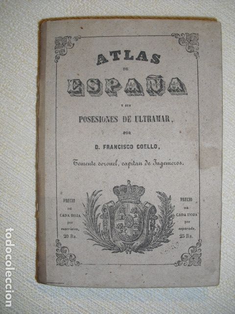 Mappe contemporanee: 1850 MAPA DE PALENCIA COELLO  ATLAS DE ESPA&Ntilde;A Y SUS POSESIONES DE ULTRAMAR