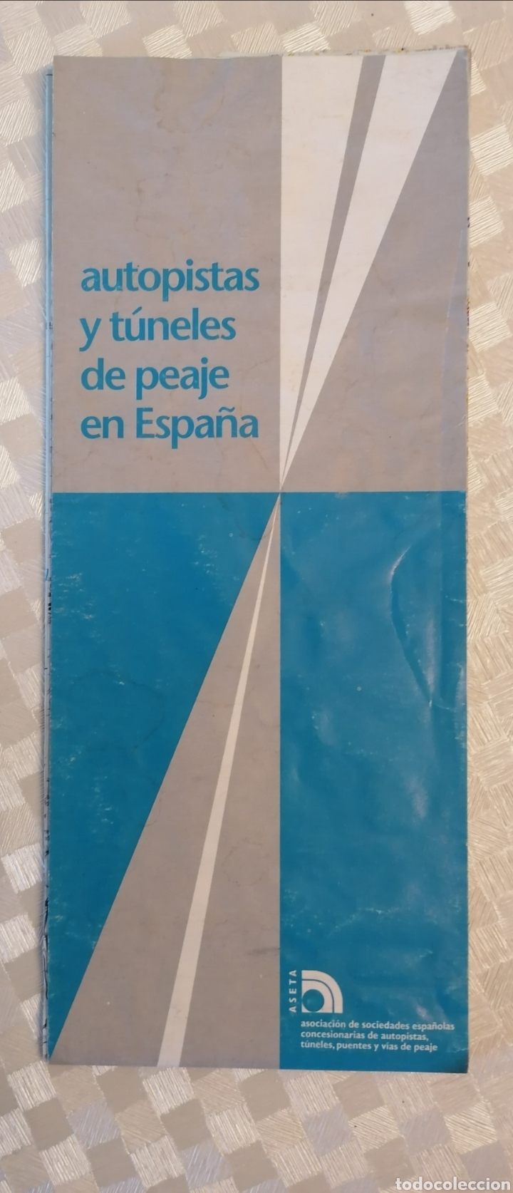 Contemporary maps: MAPA DE CARRETERAS AUTOPISTAS Y T&Uacute;NELES DE PEAJE EN ESPA&Ntilde;A ASETA