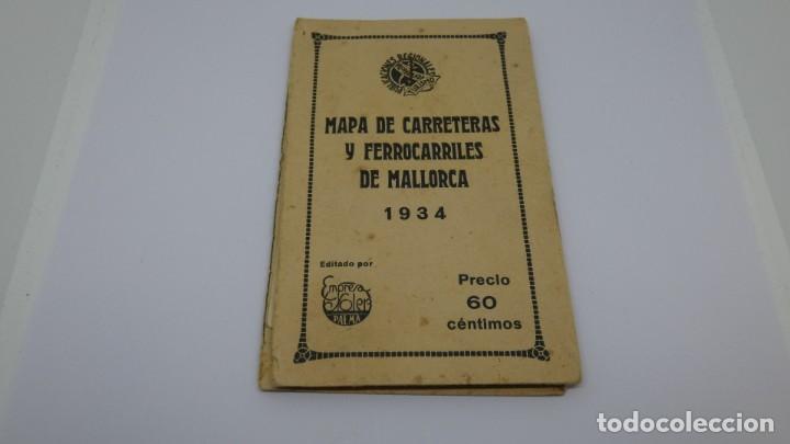 Mapas contempor&aacute;neos: ANTIGUO MAPA DE CARRETERAS Y FERROCARRILES DE MALLORCA 1934 .
