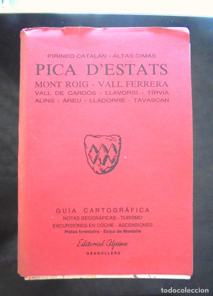 Zeitgen&ouml;ssische Karten: Gu&iacute;a cartogr&agrave;fica + mapa 1990 Pica d&rsquo;Estats Mont Roig Vall Ferrera Editorial Alpina, impecable
