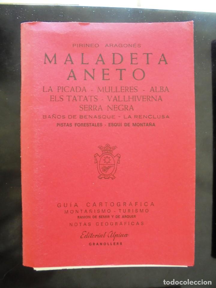 Zeitgen&ouml;ssische Karten: Maladeta Aneto 1988 Alpina Gu&iacute;a cartogr&aacute;fica + mapa. Pirineo aragon&eacute;s, impecable