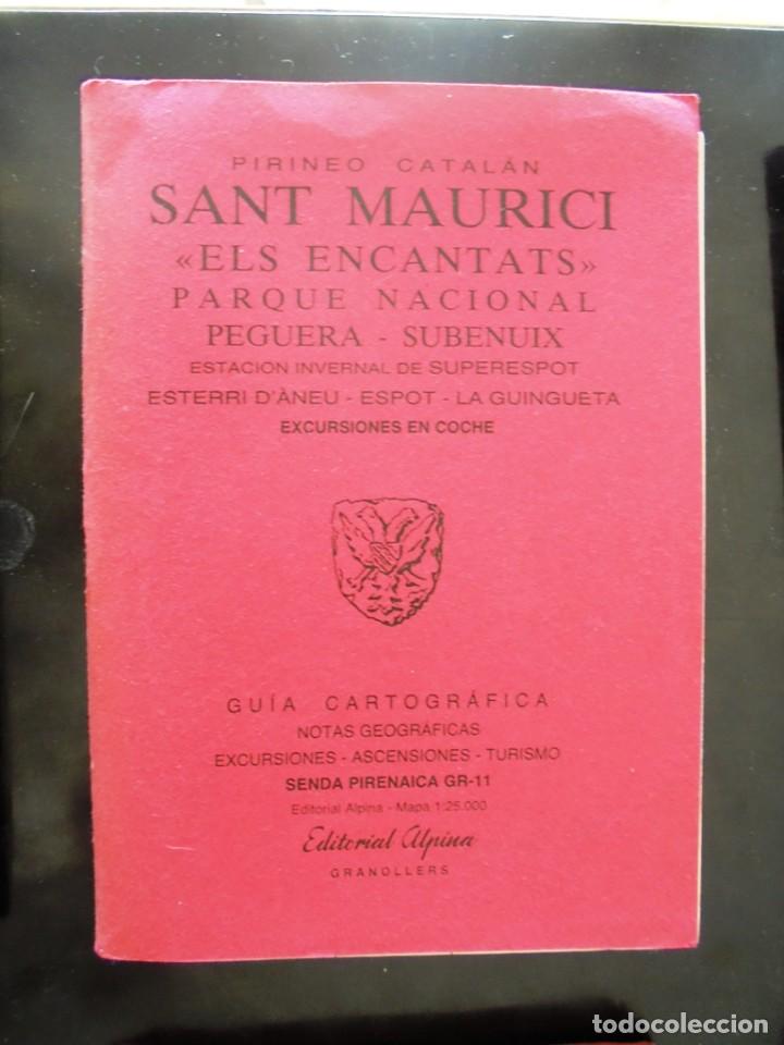 Zeitgen&ouml;ssische Karten: Sant Maurici 1991 Alpina Gu&iacute;a cartogr&aacute;fica + mapa. Pirineo catal&aacute;n, impecable