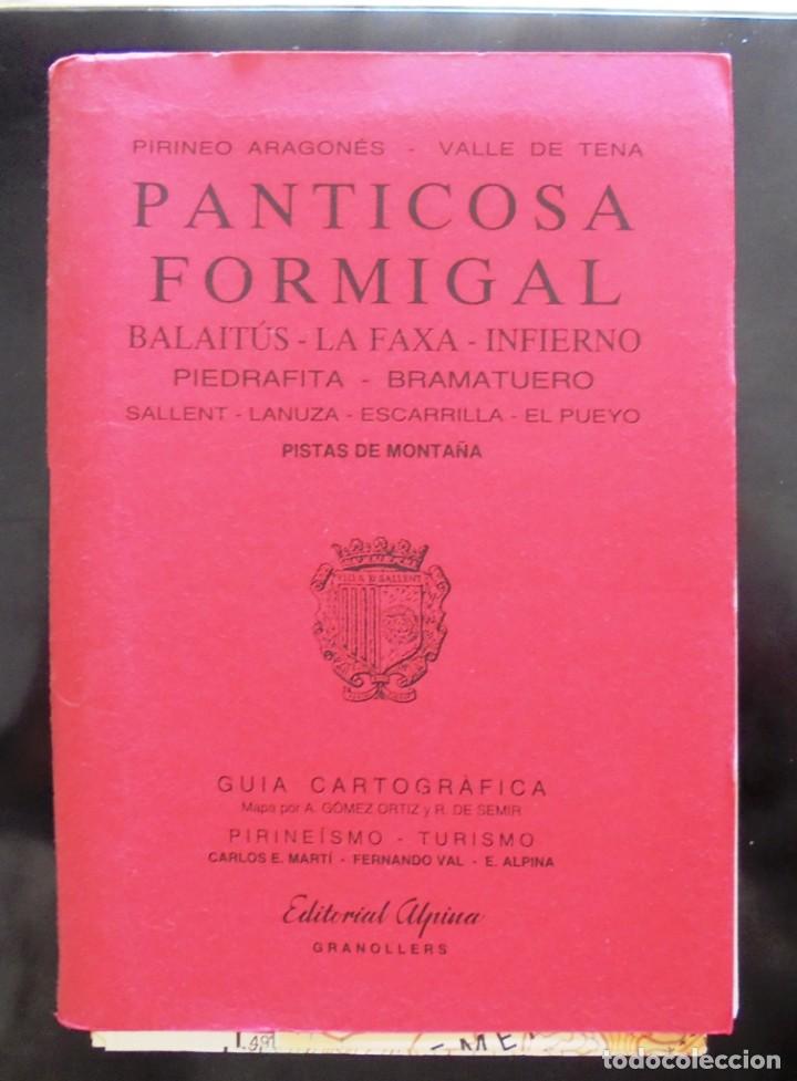 Zeitgen&ouml;ssische Karten: Panticosa Formigal 1988 Alpina Gu&iacute;a cartogr&aacute;fica + mapa., impecable. Pirineo aragon&eacute;s &ndash; Valle de Ten