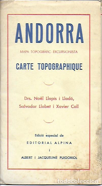 Mapas contempor&acirc;neos: Andorra mapa topogr&agrave;fic excursionista. Granollers : Alpina, 1984. 1:40.000