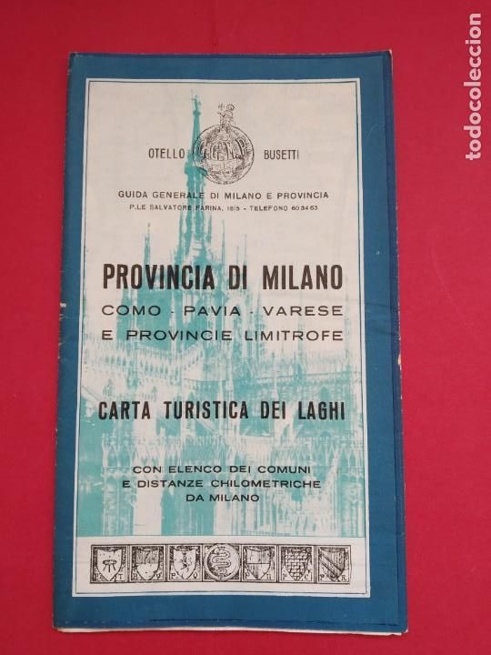 Mapas contempor&aacute;neos: MAPA GU&Iacute;A DE LA PROVINCIA DE MILANO - ITALIA - A&Ntilde;OS 60/70 - OTELLO BUSETTI