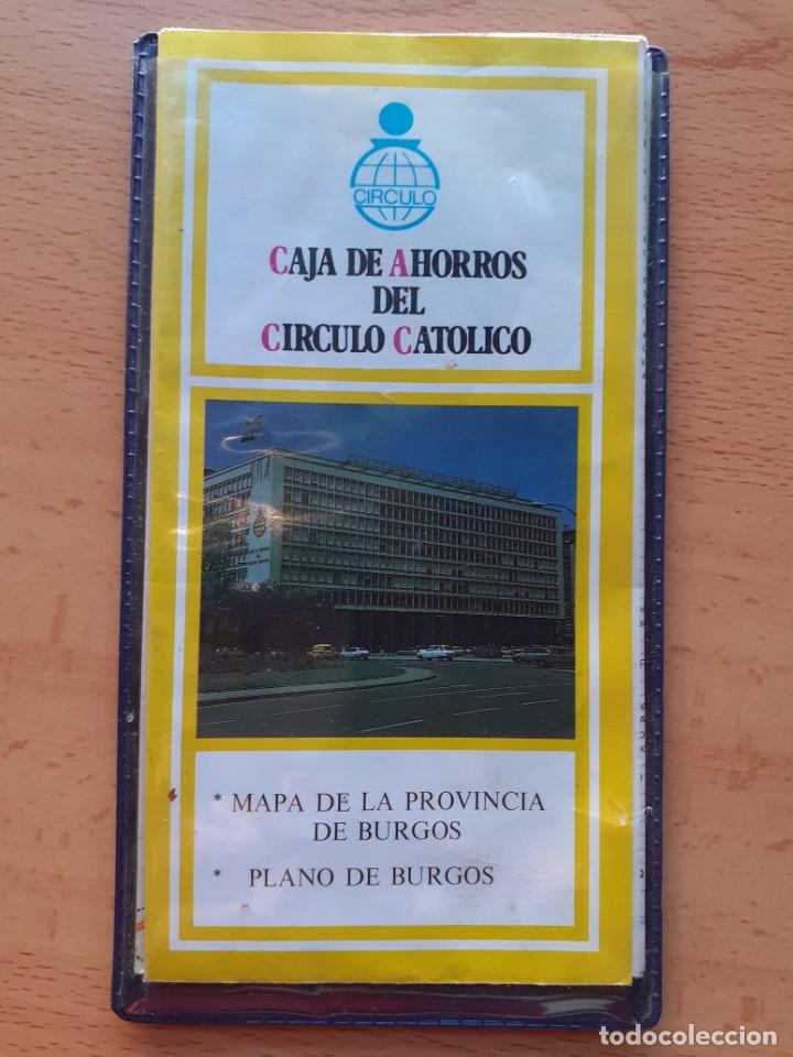 Mapas contempor&acirc;neos: Mapa Burgos ciudad y provincia - Caja de Ahorros del C&iacute;rculo Cat&oacute;lico. A&ntilde;os 80