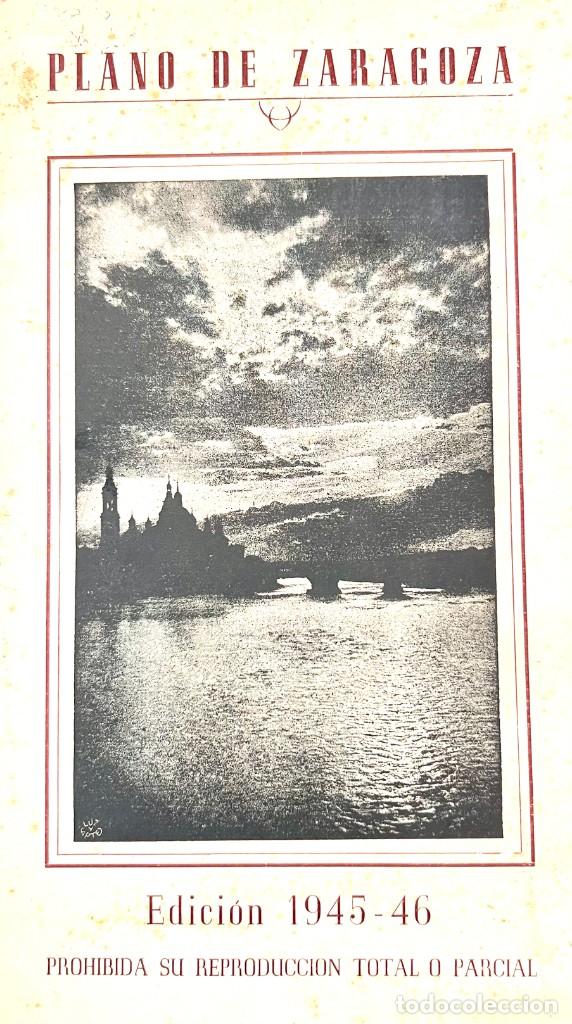 Mapas contempor&aacute;neos: Plano de Zaragoza. Edici&oacute;n 1945-46, de Ramiro Gonz&aacute;lez L&oacute;pez - Foto 2